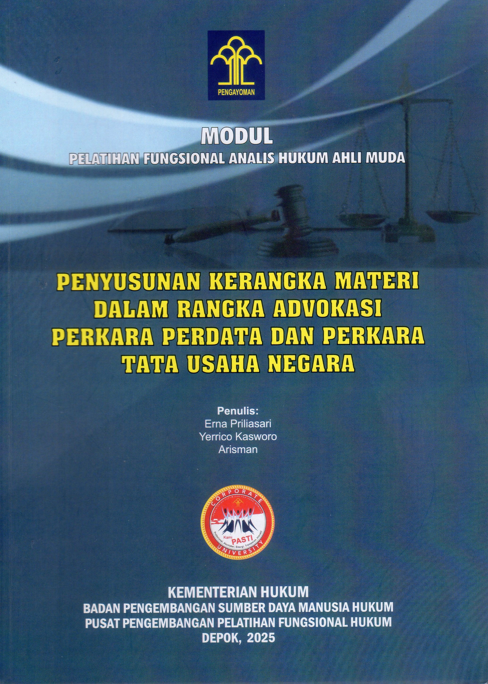 Penyusunan Kerangka Materi Dalam Rangka Advokasi Perkara Perdata dan Perkara Tata Usaha Negara 